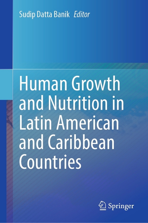 Human Growth and Nutrition in Latin American and Caribbean Countries - 