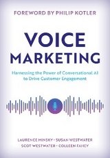Voice Marketing -  Colleen Fahey,  Laurence Minsky,  Scot Westwater,  Susan Westwater