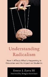 Understanding Radicalism -  Ernest J. Zarra