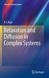 Relaxation and Diffusion in Complex Systems -  K.L. Ngai