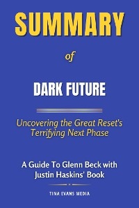 Summary of Dark Future - Tina Evans