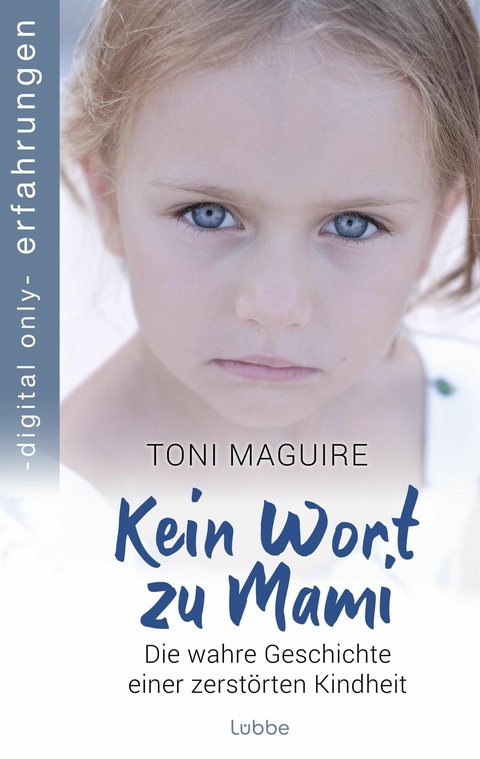 Kein Wort zu Mami -  Toni Maguire