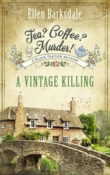 Tea? Coffee? Murder! - A Vintage Killing -  Ellen Barksdale