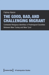 The Good, Bad, and Challenging Migrant - Fatma Haron