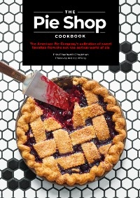Pie Shop Cookbook -  Erin Eberhardt Chapman