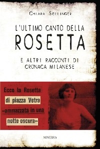 L'ultimo canto della Rosetta - Chiara Sellinger