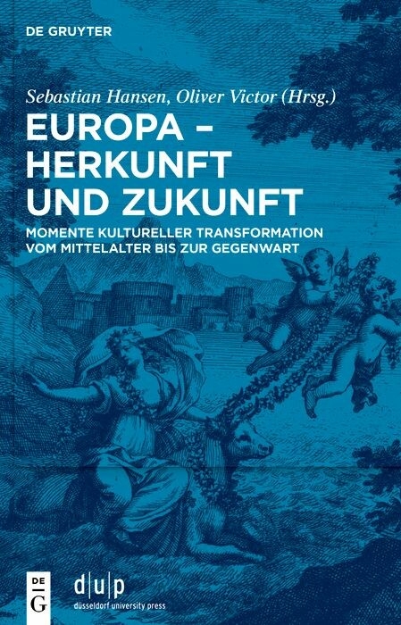 Europa - Herkunft und Zukunft - 