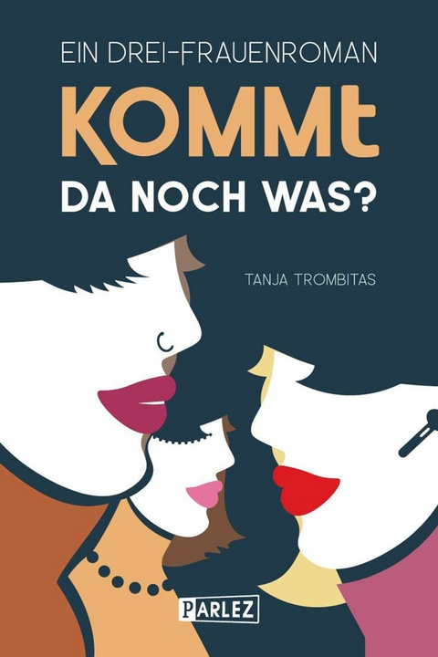 Kommt da noch was? - Tanja Trombitas