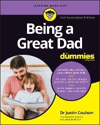 Being a Great Dad for Dummies -  Justin Coulson