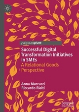 Successful Digital Transformation Initiatives in SMEs - Anna Marrucci, Riccardo Rialti