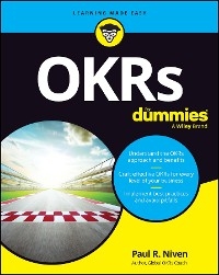 OKRs For Dummies -  Paul R. Niven