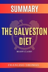 Summary of The Galveston Diet by Marie Claire - thomas francisco