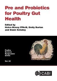 Pre and Probiotics for Poultry Gut Health - 