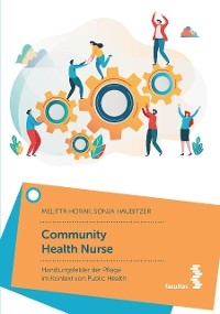Community Health Nurse - Melitta Horak, Sonja Haubitzer