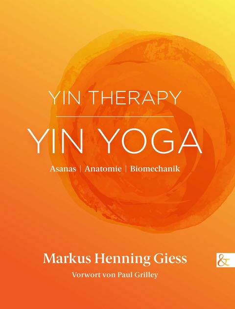 Yin Therapy | Yin Yoga -  Markus Henning Giess