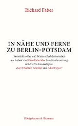 In Nähe und Ferne zu Berlin-Potsdam - Richard Faber