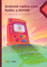 Android nativo com Kotlin e MVVM - Paulo Salvatore