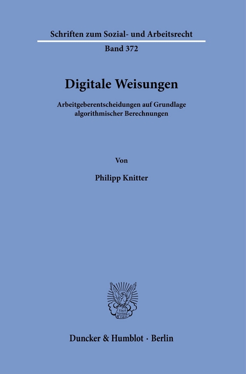 Digitale Weisungen. -  Philipp Knitter