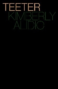 Teeter -  Kimberly Alidio