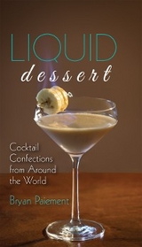 Liquid Dessert - Bryan Paiement