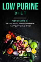 Low Purine Diet - Sussane Davis