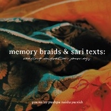 Memory Braids and Sari Texts: Weaving Migration Journeys -  Pushpa Naidu Parekh