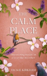 The Calm Place - Jackie Kirkham