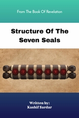 Structure Of The Seven Seals - Kashif Sardar