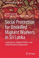 Social Protection for Unskilled Migrant Workers in Sri Lanka - 