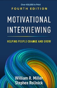 Motivational Interviewing - William R. Miller, Stephen Rollnick