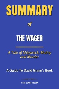 Summary of The Wager - Tina Evans