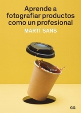 Aprende a fotografiar productos como un profesional - Martí Sans