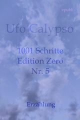 1001 Schritte - Edition Zero - Nr. 5 - Ufo Calypso