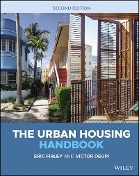 The Urban Housing Handbook - Eric Firley, Victor Deupi