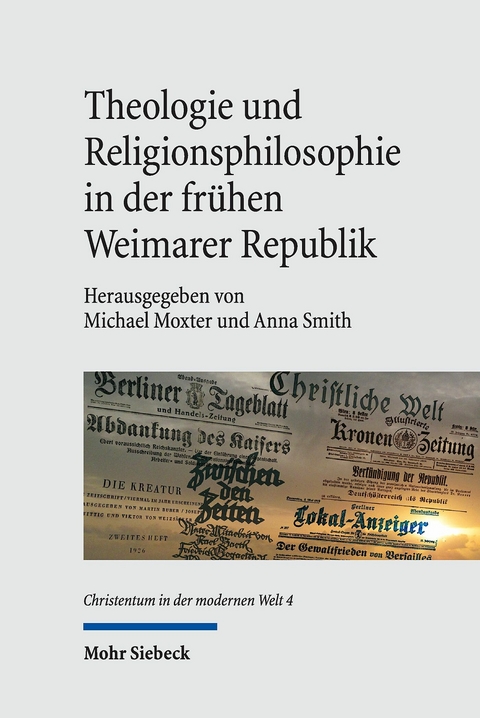 Theologie und Religionsphilosophie in der frühen Weimarer Republik - 