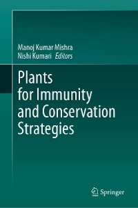 Plants for Immunity and Conservation Strategies - 