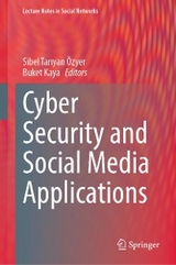 Cyber Security and Social Media Applications - 