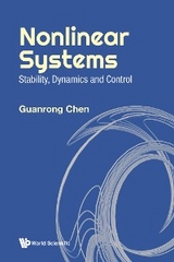 NONLINEAR SYSTEMS: STABILITY, DYNAMICS AND CONTROL - Guanrong Chen