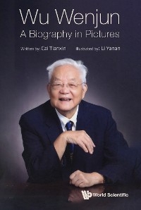 WU WENJUN: A BIOGRAPHY IN PICTURES - Tianxin Cai