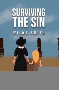 Surviving The Sin -  Wilma Smith