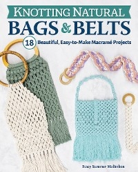 Knotting Natural Bags & Belts -  Stacy Summer Malimban