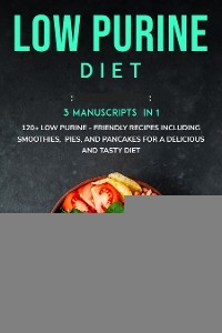 Low Purine Diet - Sussane Davis