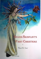 Geizig Skinflint's First Christmas -  Kurt A Pare`