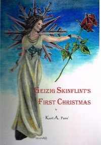 Geizig Skinflint's First Christmas -  Kurt A Pare`