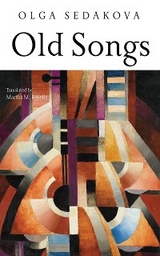 Old Songs -  Olga Sedakova