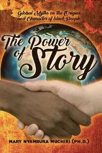 The Power Of Story - Mary Nyambyra Muchiri