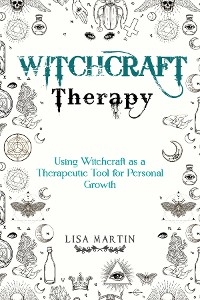 Witchcraft Therapy -  Lisa Martin