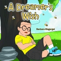 Dreamer's Wish -  Barbara Magargal