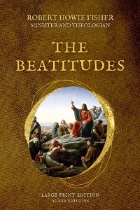 Beatitudes -  Robert Howie Fisher