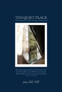 The Quiet Place - Jenny Hale Woldt